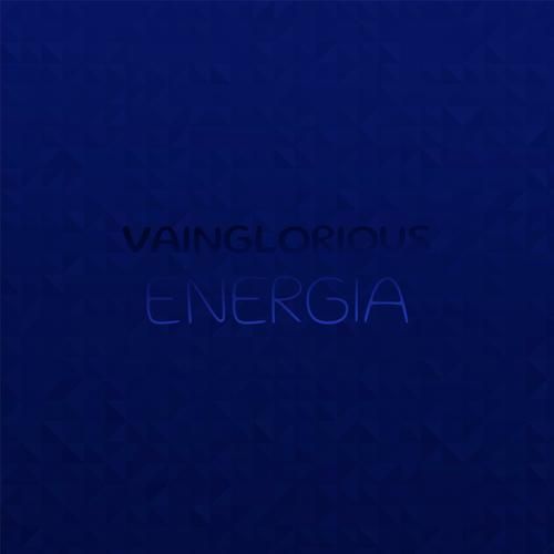 Vainglorious Energia