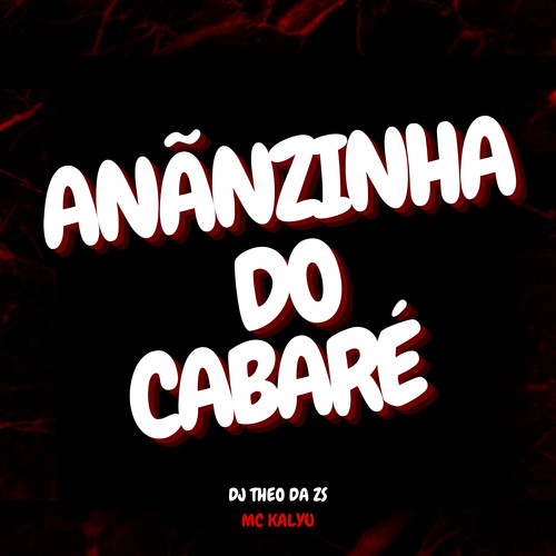 Anãnzinha do Cabaré (Explicit)