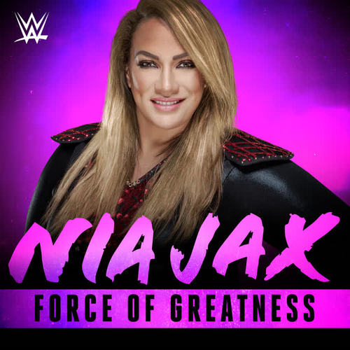 Force of Greatness (Nia Jax)