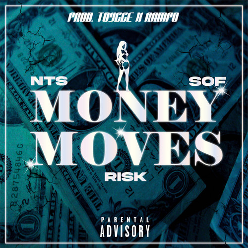 MONEY MOVES (Explicit)