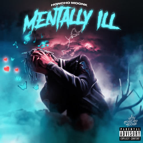 MENTALLY ILL (Explicit)