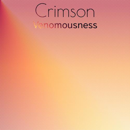 Crimson Venomousness