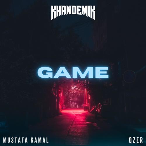 Game (feat. Qzer & Mustafa Kamal) [Explicit]