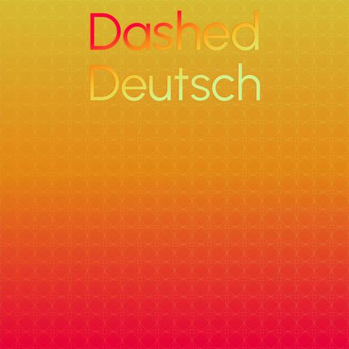 Dashed Deutsch