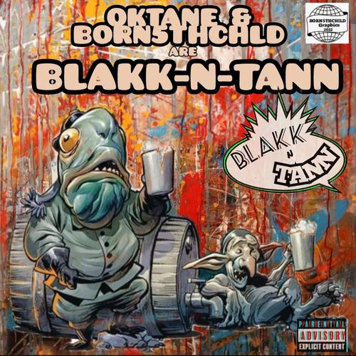 BLAKK-N-TANN (Explicit)