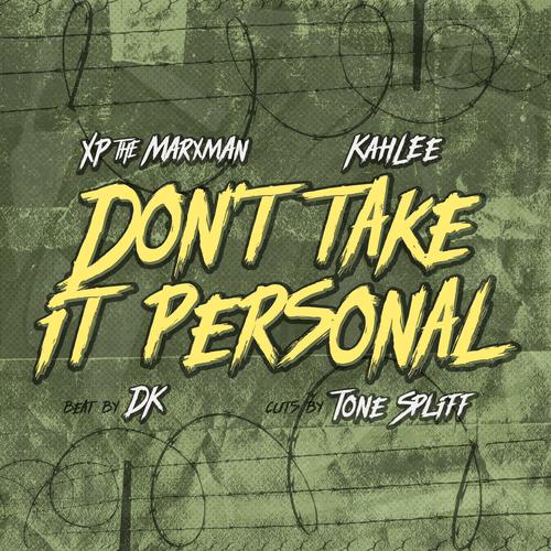 Don't Take It Personal (feat. Tone Spliff) [Explicit]