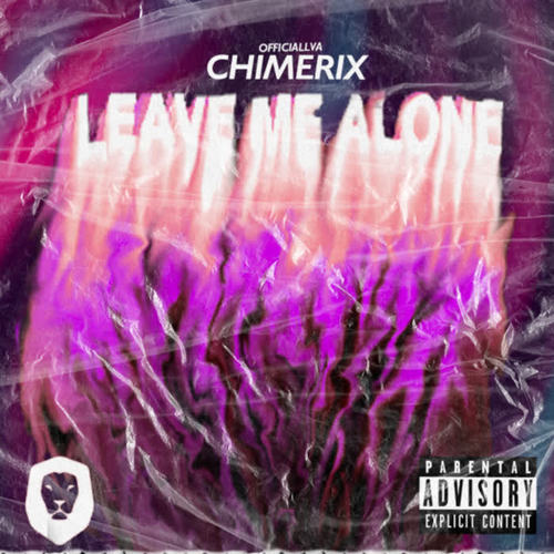 Leave Me Alone (Explicit)