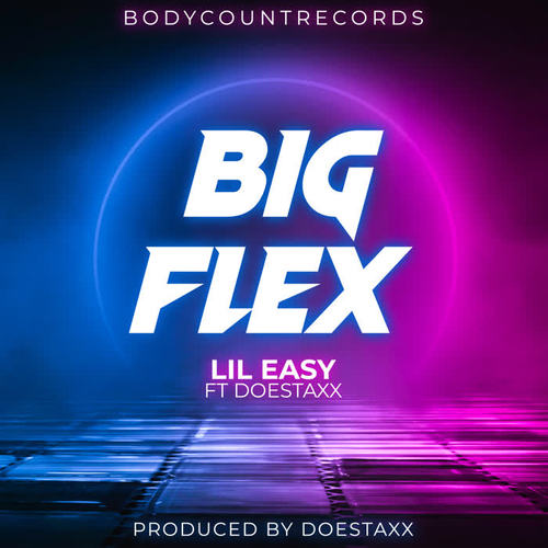 Big Flex (Explicit)