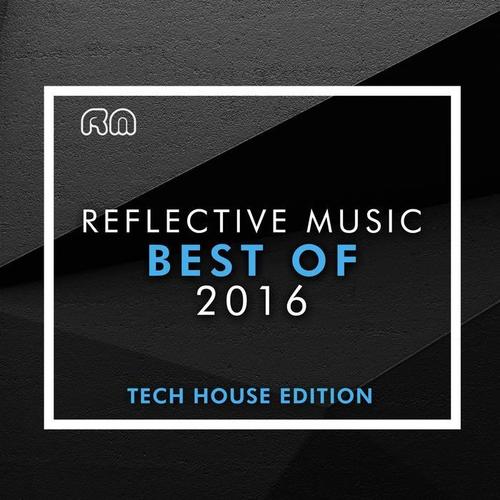 Best of 2016 - Tech House Edition