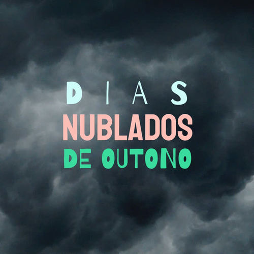 Dias Nublados de Outono (Explicit)