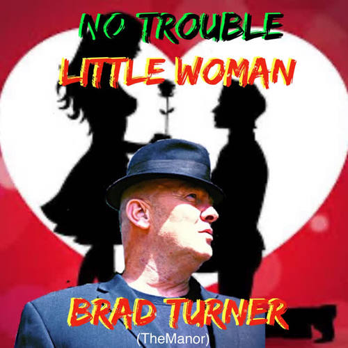 No Trouble Little Woman