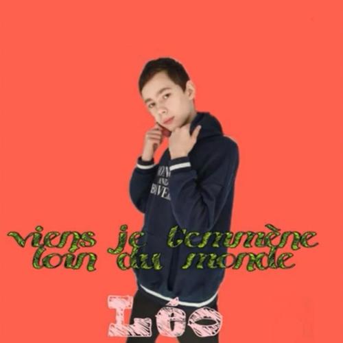 Vient je t'emmène loin du monde (Explicit)