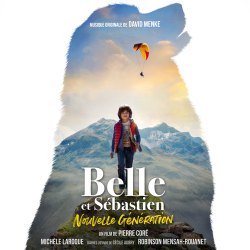 Belle et Sébastien, Nouvelle Génération (Bande originale du film)