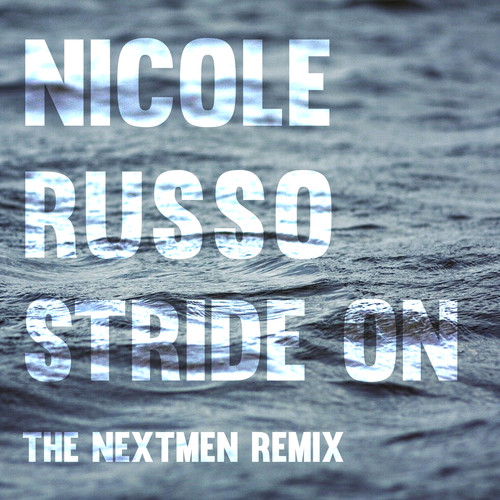 Stride On (The Nextmen Remix)