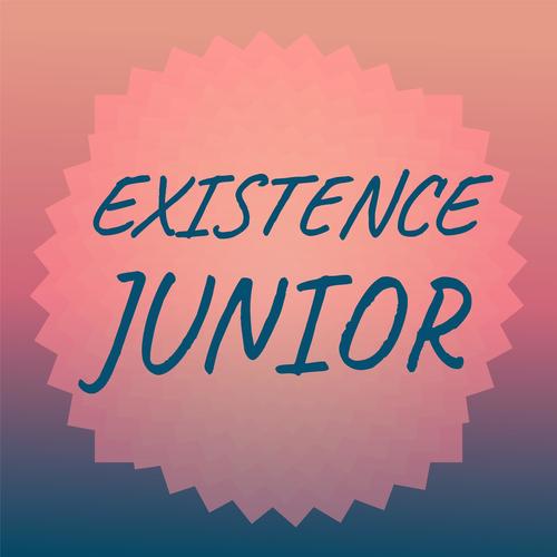 Existence Junior