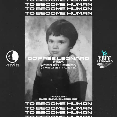 To Become Human (feat. Umar Bin Hassan & The Last Poets) [Explicit]