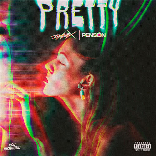 Pretty (Explicit)