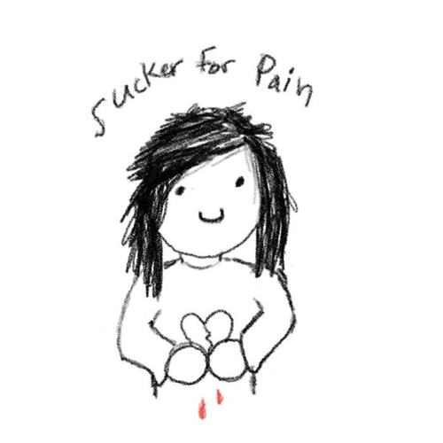 sucker for pain (Explicit)