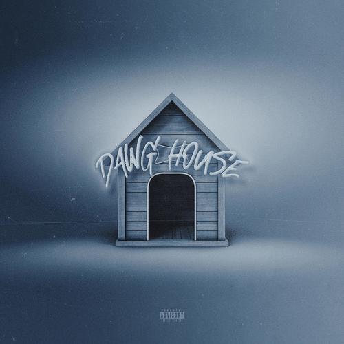 Dawg House (Explicit)