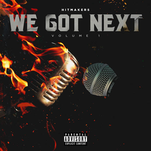 We Got Next, Vol. 1