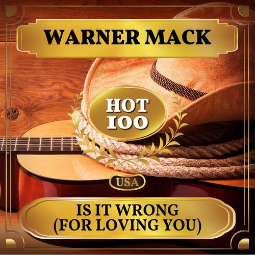 Is It Wrong (For Loving You) (Billboard Hot 100 - No 61)