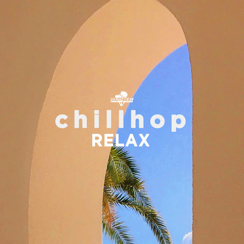 Southbeat Music Pres: Chillhop Relax