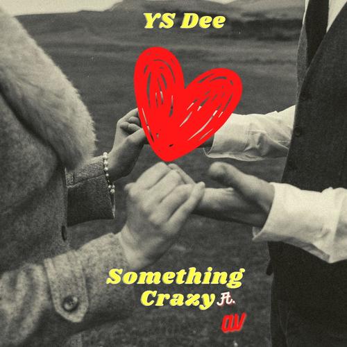Something Crazy (feat. Av)