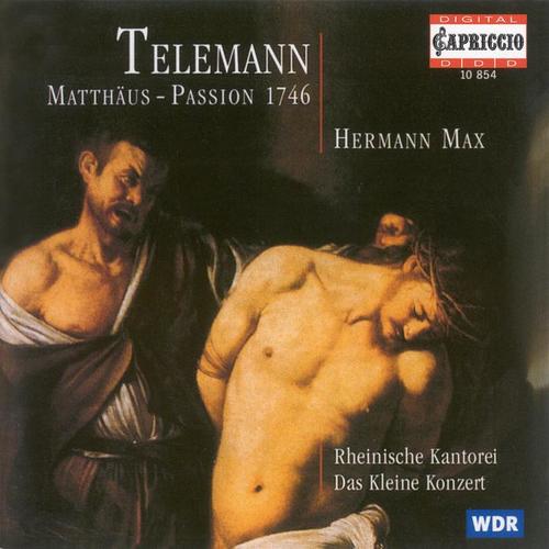 TELEMANN, G.P.: St. Matthew Passion, TWV 5:31, 