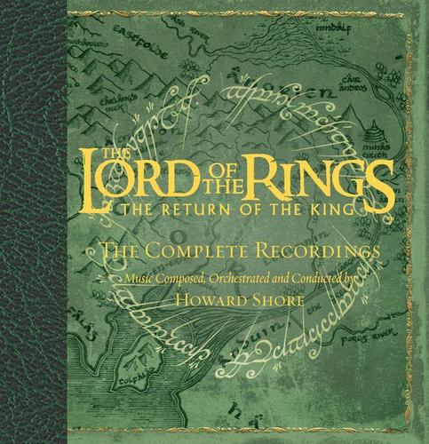 The Lord Of The Rings - The Return Of The King - The Complete Recordings