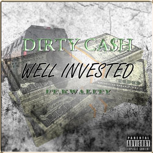 Well Invested (feat. Kwality) [Explicit]