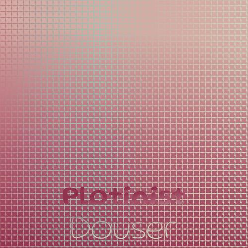 Plotinist Douser