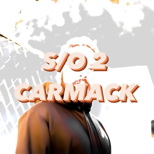 S/O 2 CARMACK