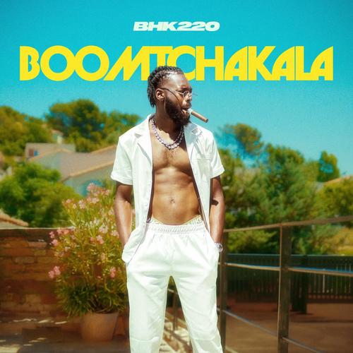 BOOMTCHAKALA (Explicit)