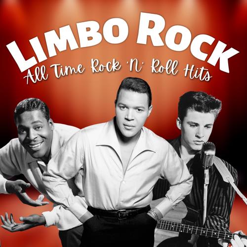 Limbo Rock (All Time Rock 'N' Roll Hits)