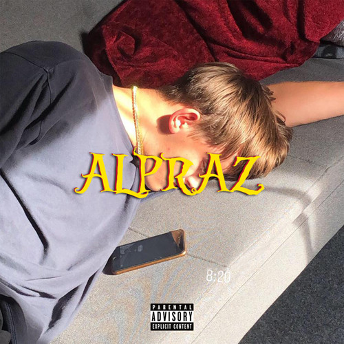 Alpraz (Explicit)