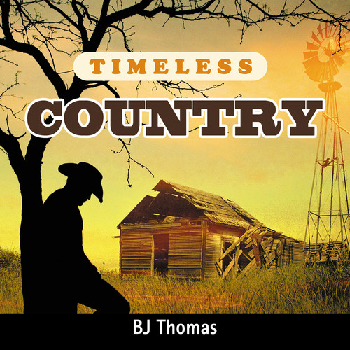 Timeless Country: BJ Thomas