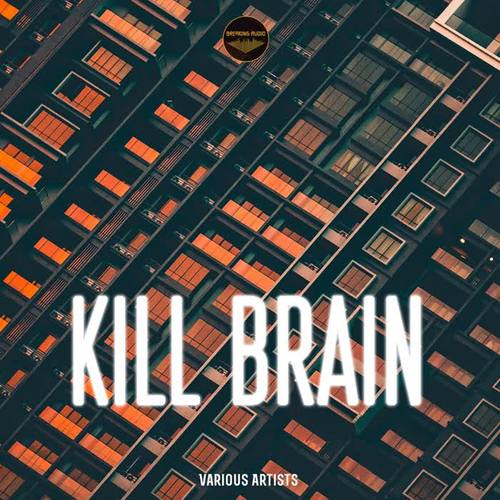 Kill Brain