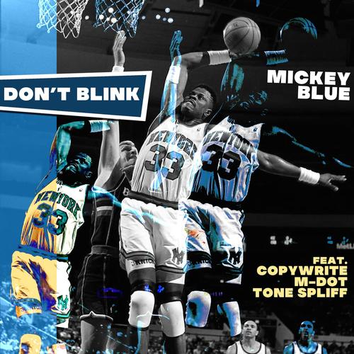 Don't Blink (feat. Copywrite, M-Dot & Tone Spliff) [Explicit]