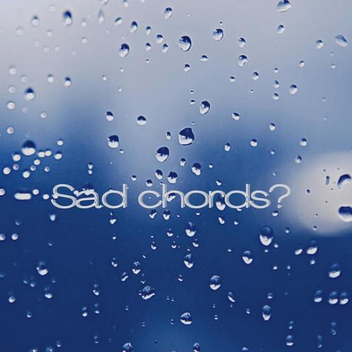 Sad chords?