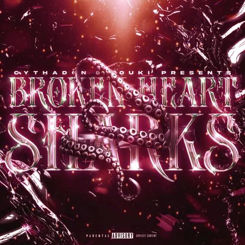 Broken Heart Sharks (Explicit)