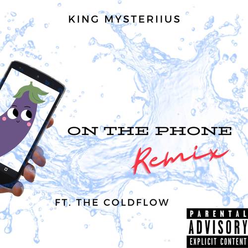 On The Phone (Remix) [Explicit]