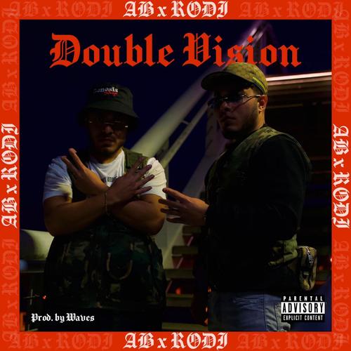 Double Vision (feat. Rodi) [Explicit]