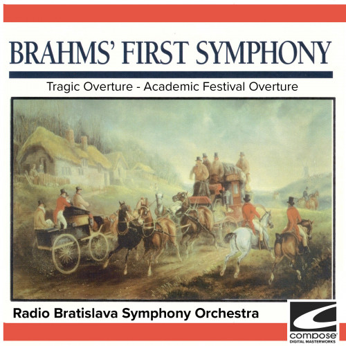 Brahms: Symphony No. 1 - Tragic Overture - Academic Festival Overture