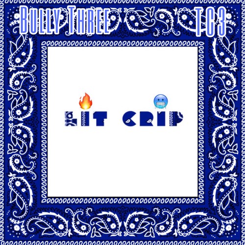 Lit Crip (feat. TC3) [Explicit]
