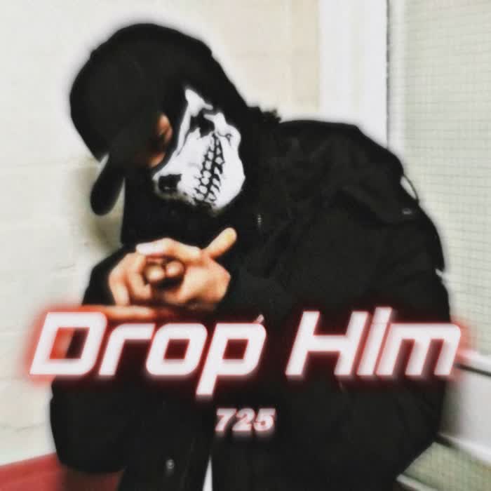 Drop Him (Explicit)