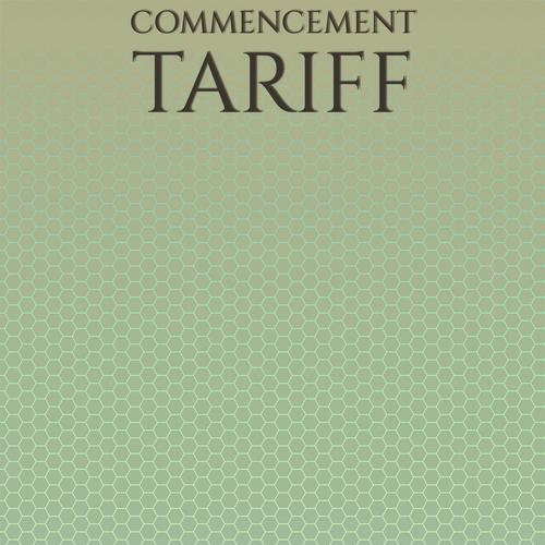 Commencement Tariff