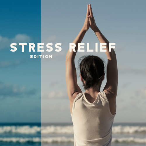 Stress Relief Edition: Ward off Negative Thoughts & Time for Balance