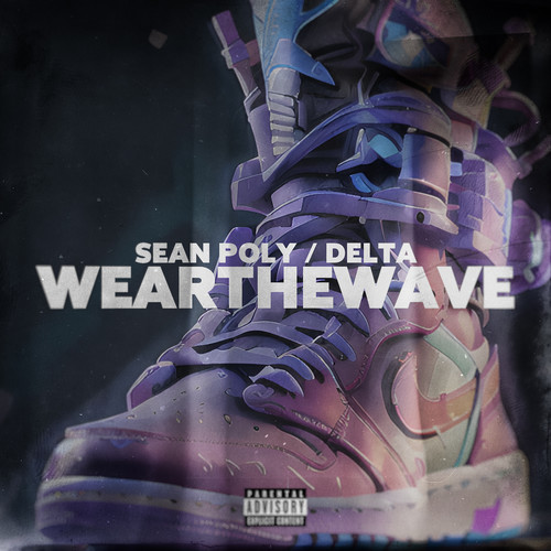 WEARTHEWAVE (Explicit)