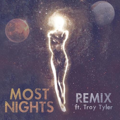 Most Nights (feat. Troy Tyler)