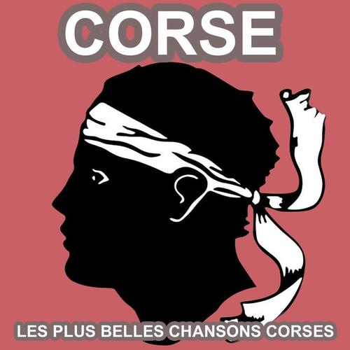 Corse (Les plus belles chansons corses)